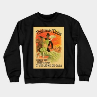 Retro poster - pub - vintage - Théâre de l'Opéra - 1986 Crewneck Sweatshirt